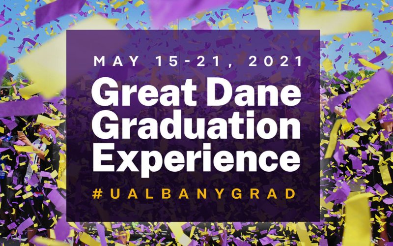 UAlbany Prepares to Celebrate Commencement with Classes of 2020 & 2021 | University at Albany